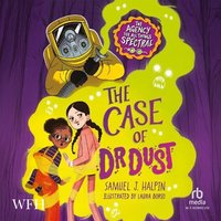 The Case of Dr Dust (The Agency for All Things Spectral) - Samuel J. Halpin - audiobook