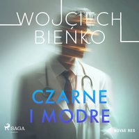 Czarne i modre - Wojciech Bieńko - audiobook