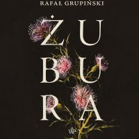 Żubura - Rafał Grupiński - audiobook