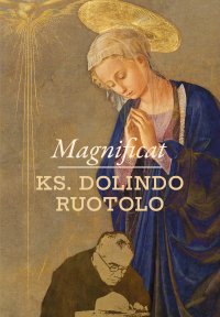 Magnificat. Komentarze i duchowe refleksje - Ks. Dolindo Ruotolo - ebook