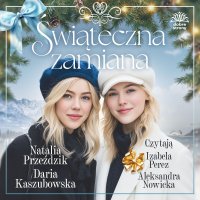 Świąteczna zamiana - Daria Kaszubowska - audiobook