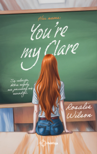 You're my Clare - Rosalie Wilson - ebook