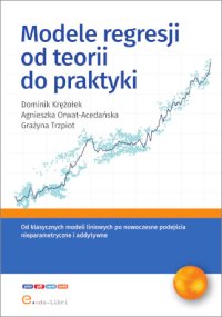 Modele regresji od teorii do praktyki - Dominik Krężołek - ebook