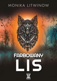 Farbowany lis - Monika Litwinow - ebook