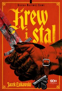 Krew i stal - Jacek Łukawski - ebook