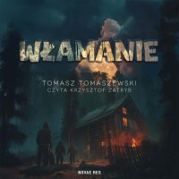 Włamanie - Tomasz Tomaszewski - audiobook