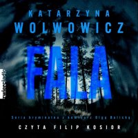 Fala - Katarzyna Wolwowicz - audiobook