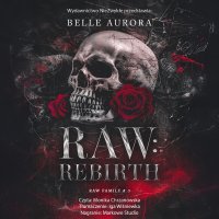 Raw: Rebirth - Belle Aurora - audiobook