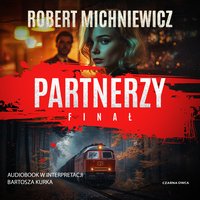 Partnerzy - Robert Michniewicz - audiobook