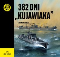 382 dni Kujawiaka - Zbigniew Damski - audiobook