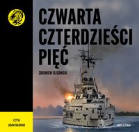 Czwarta czterdzieści pięć - Flisowski Zbigniew - audiobook