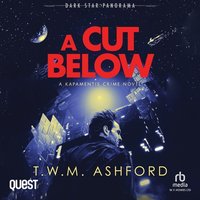 A Cut Below - T. W. M. Ashford - audiobook