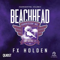 Beachhead - F X Holden - audiobook