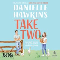 Take Two - Danielle Hawkins - audiobook