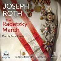 The Radetzky March - Joseph Roth - audiobook