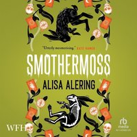 Smothermoss - Alisa Alering - audiobook