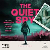 The Quiet Spy - Anonymous - audiobook