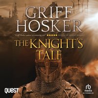 The Knight's Tale - Griff Hosker - audiobook
