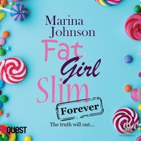 Fat Girl Slim Forever - Marina Johnson - audiobook