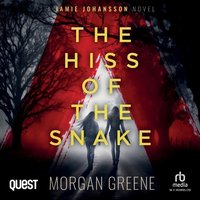 The Hiss of the Snake - Morgan Greene - audiobook