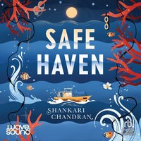 Safe Haven - Shankari Chandran - audiobook