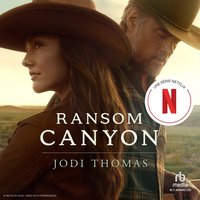 Ransom Canyon - Jodi Thomas - audiobook