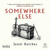 Somewhere Else - Jenni Daiches - audiobook