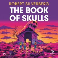 The Book Of Skulls - Robert Silverberg - audiobook