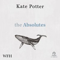 The Absolutes - Kate Potter - audiobook