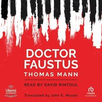 Doctor Faustus - Thomas Mann - audiobook