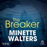 The Breaker - Minette Walters - audiobook