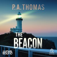 The Beacon - P. A. Thomas - audiobook