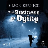 The Business of Dying - Simon Kernick - audiobook