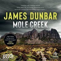 Mole Creek - James Dunbar - audiobook