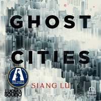 Ghost Cities - Siang Lu - audiobook