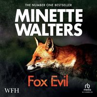 Fox Evil - Minette Walters - audiobook