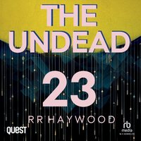 The Undead: Part 23 - R.R. Haywood - audiobook