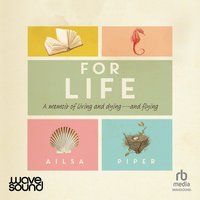 For Life - Ailsa Piper - audiobook