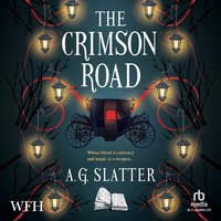 The Crimson Road - A.G. Slatter - audiobook