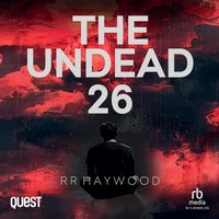 The Undead: Part 26 - R.R. Haywood - audiobook