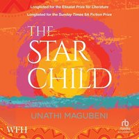 The Star Child - Unathi Magubeni - audiobook