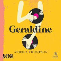 Geraldine - Andrea Thompson - audiobook