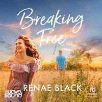 Breaking Free - Renae Black - audiobook