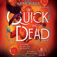 The Quick and the Dead - Emma Hinds - audiobook
