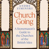 Church Going - Andrew Ziminski - audiobook
