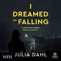 I Dreamed of Falling - Julia Dahl - audiobook