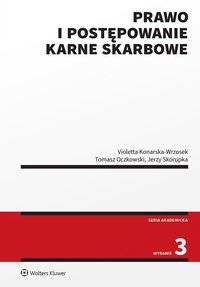 Prawo i postępowanie karne skarbowe - Violetta Konarska-Wrzosek - ebook
