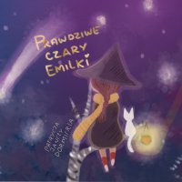 Prawdziwe czary Emilki - Patrycja Janczy - audiobook