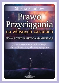 Prawo Przyciągania na własnych zasadach - Shisha Rainbow - ebook