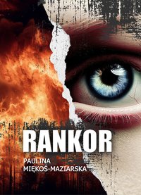 Rankor - Paulina Miękoś-Maziarska - ebook
